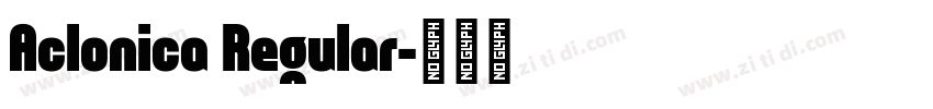 Aclonica Regular字体转换